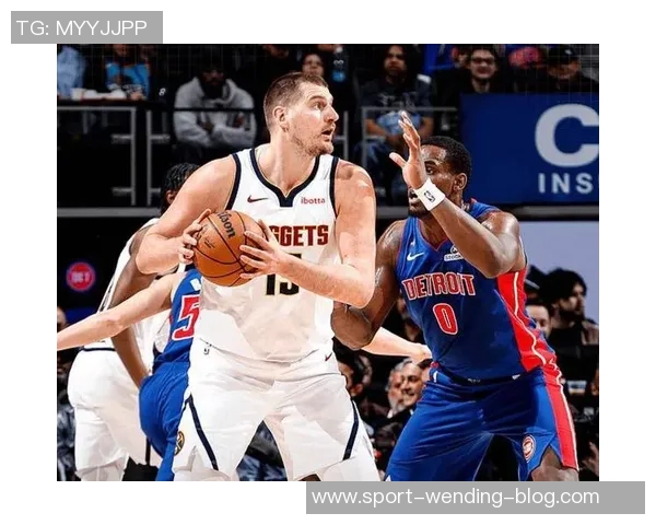 微笑刺客康宁汉姆的智慧与约基奇相似他用团队合作赢得比赛