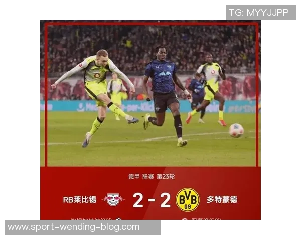 德天空报道安德莱赫特要价2500万欧德卡特拜仁多特药厂争夺战升级