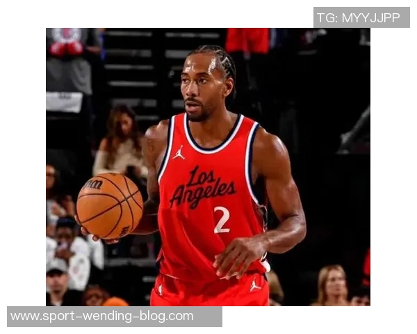 伦纳德快船生涯总得分突破7722超越保罗升至队史第六位